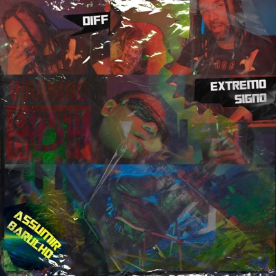Assumir Barulho (feat. Extremo Signo) - Single