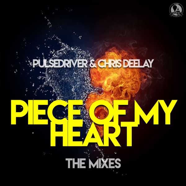 Piece of My Heart (The Mixes) - Single