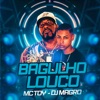 Bagulho Louco - Single