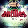 Antilles Riddim: Soca 2012 Trinidad and Tobago Carnival - EP