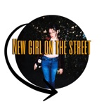 New Girl On the Street - EP