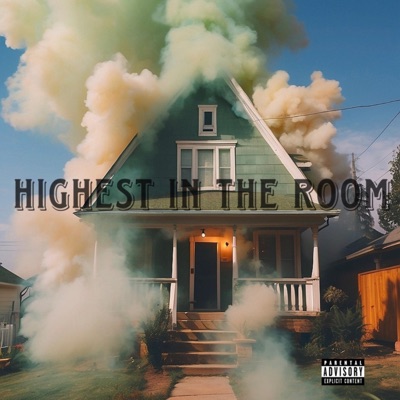 Highest In the Room
