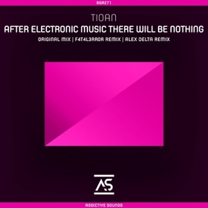 After Electronic Music There Will Be Nothing - Single