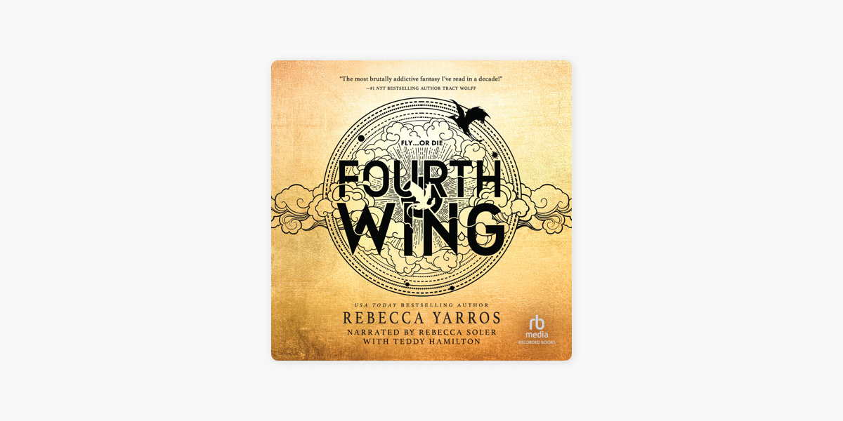 Fourth Wing (The Empyrean, #1) by Rebecca Yarros