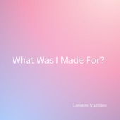 What Was I Made For? (Piano Version) artwork