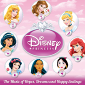 Disney Princess - The Music of Hopes, Dreams, and Happy Endings