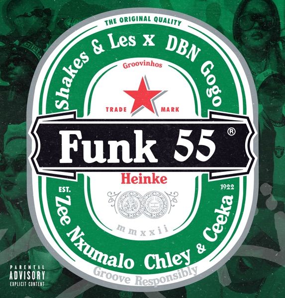 Shakes & Les, Zee Nxumalo And Dbn Gogo Ft. Ceeka Rsa And Chley - Funk 55
