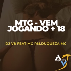 MTG VEM JOGANDO + 18 ATABAQUE (Remix)