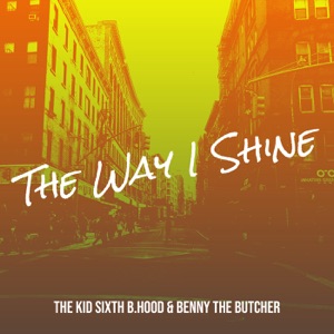 The Way I Shine
