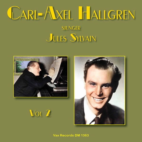 Carl-Axel Hallgren sjunger Jules Sylvain, Vol. 2 - EP