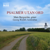 Psalmer utan ord - Mats Bergström & Georg Riedel