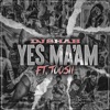 Yes Ma'am (feat. Toosii) - Single