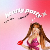 Bratty Putty (feat. Kimosglow) artwork
