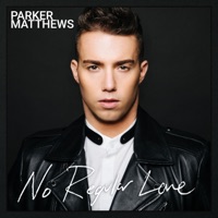 No Regular Love - EP - Parker Matthews