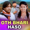 Oth Bhari Haso - Single