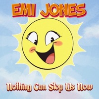 Nothing Can Stop Us Now - Single - Emi Jones