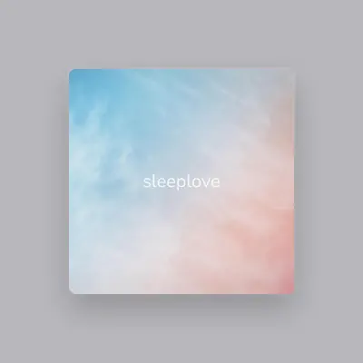 Listen to Sleeplove, watch music videos, read bio, see tour dates & more!