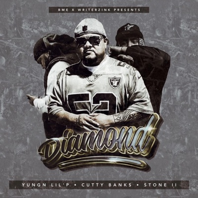 Stone II Diamond (feat. Cutty Banks & Yungn Lil’P) - Single