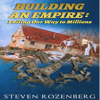 Building an Empire: Failing Our Way to Millions (Unabridged) - Steven Rozenberg