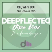 Oh, Why Do I (Nu Disco Mix) artwork