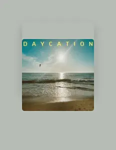 Listen to DAYCATION, watch music videos, read bio, see tour dates & more!