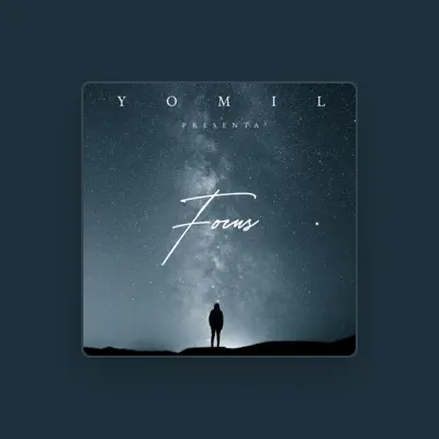 Listen to Yomil, watch music videos, read bio, see tour dates & more!