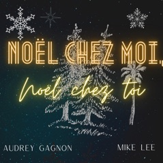 Noël chez moi, Noël chez toi - Single