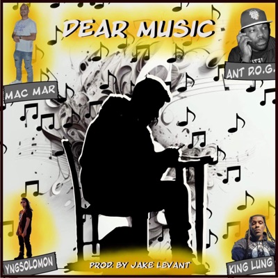 DEAR MUSIC (feat. ANT D.O.G., KingLung & YngSolomon) - Single