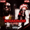 Regardless (Club Mix) - Single [feat. B-Legit] - Single