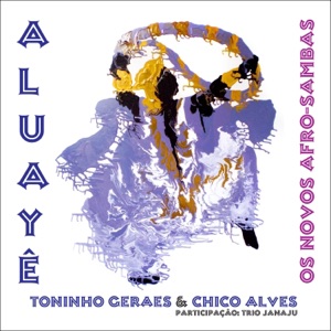 Aluayê, Os Novos Afro-Sambas (feat. Trio Janaju)
