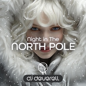 Night in the North Pole: Electronic Chill Mix, House Beats, Party Vibes