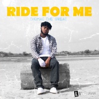 Ride For Me - Single - Thomas the Great