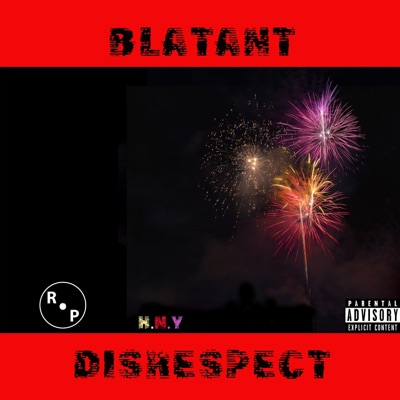 Blatant Disrespect - Single