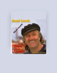 Donat Lacroix dinle, müzik videolarını izle, biyografisini oku, tur tarihlerini ve daha fazlasını gör!