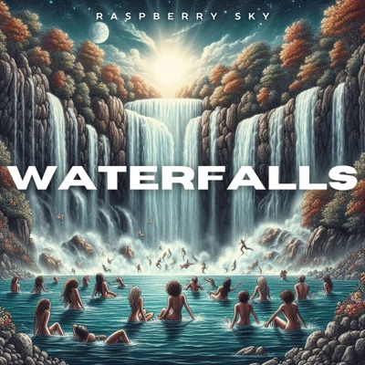 Waterfalls - Single