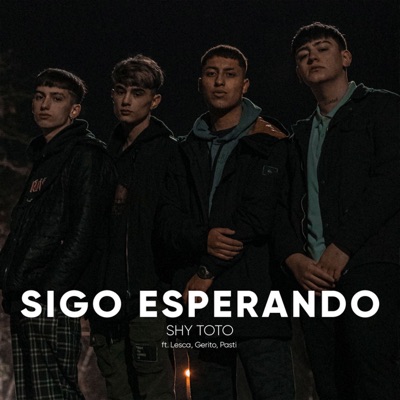 Sigo Esperando (feat. Pasti, Gerito & Lesca) - Single