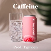 TheMrJumpman - Caffeine (feat. Twan2Chill)