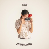 Ayos Lang (Medyo) artwork