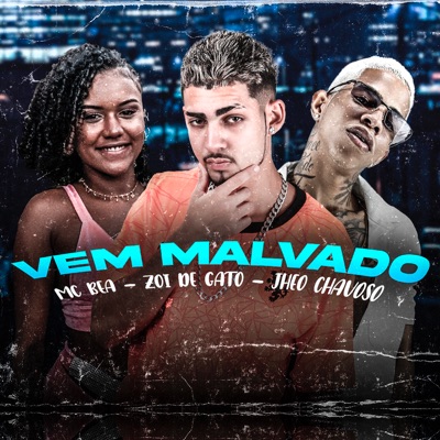 Vem Malvado - Single