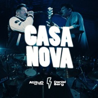 Casa Nova (Ao Vivo) - Single - AtituD & Daniel Berg
