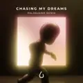 Chasing My Dreams