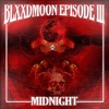 BlxxdMoon: Episode III (Midnight)