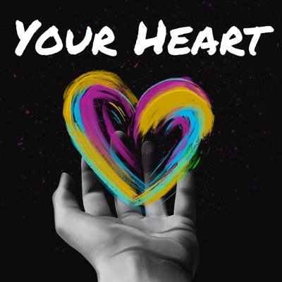 Your Heart - Single
