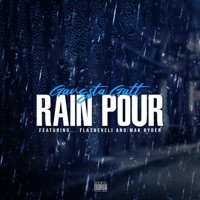Rain Pour (feat. Flasheveli and Mak Ryder) - Single - Gangsta Gatt