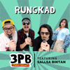 Rungkad (feat. Sallsa Bintan) - 3 Pemuda Berbahaya