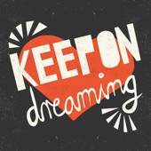 Keep on Dreaming artwork