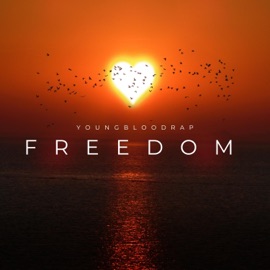 Freedom YoungBloodRap
