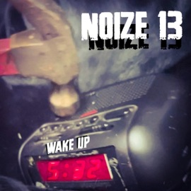 Wake Up Noize 13