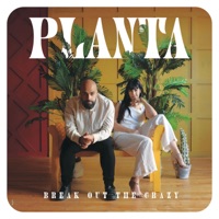 Planta (feat. Yasser Tejeda) - Single - Break Out The Crazy