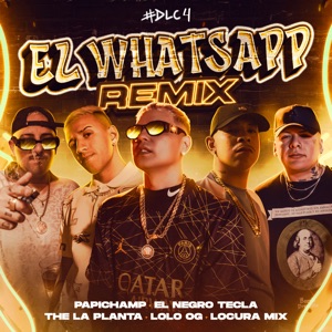 El Whatsapp (Remix)